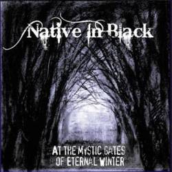 Native In Black (RUS) : At the Mystic Gates of Eternal Winter
